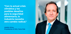 Adolfo Orive, presidente y CEO de Tetra Pack.