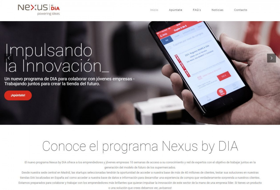 Nexus by DIA tiene como objetivo la búsqueda de proyectos innovadores que puedan aportar valor al negocio de la compañía.