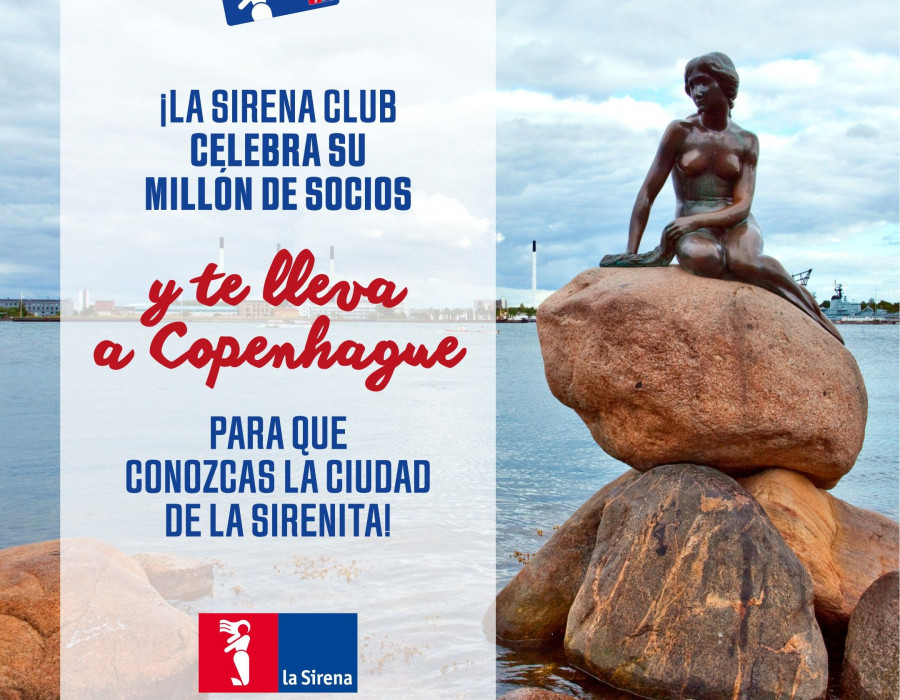 La Sirena celebra este hecho sorteando entre todos sus socios dos viajes a Copenhague.